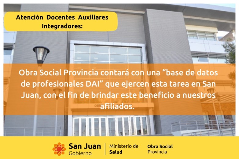 Obra Social Provincia convoca a Docentes Auxiliares Integradores (DAI)